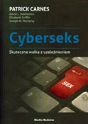 Zobacz : Cyberseks ... - Patrick Carnes, David L. Delmonico, Elizabeth Griffin