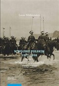 Książka : W Wojsku P... - Leon Mitkiewicz