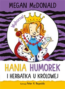 Bild von Hania Humorek i herbatka u królowej