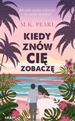 Polska książka : Kiedy znów... - M.K. Pearl
