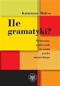 Ile gramat... - Katarzyna Malesa - buch auf polnisch 
