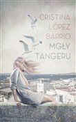 Zobacz : Mgły Tange... - Cristina Lópe Barrio