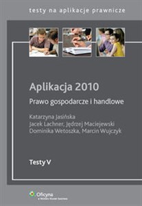 Obrazek Aplikacja 2010 Prawo gospodarcze i handlowe Testy V