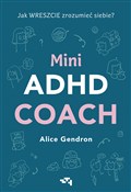 Zobacz : Mini ADHD ... - Alice Gendron