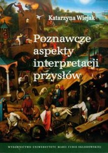 Bild von Poznawcze aspekty interpretacji przysłów