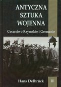 Polska książka : Antyczna s... - Hans Delbruck