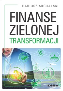 Obrazek Finanse zielonej transformacji