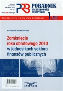 Obrazek Poradnik rachunkowości budżetowej 2011/01 Zamknięcie roku obrotowego 2010 w jednostkach sektora finansów publicznych