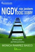 Nigdy nie ... - Monica Ramirez Basco -  polnische Bücher