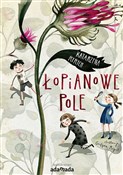 Łopianowe ... - Katarzyna Ryrych -  polnische Bücher