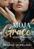 Moja Grace... - Melanie Moreland -  Książka z wysyłką do Niemiec 