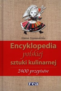 Obrazek Encyklopedia polskiej sztuki kulinarnej 2400 przepisów