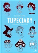 Książka : Tupeciary.... - Pénélope Bagieu