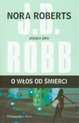 O włos od ... - Nora Roberts - buch auf polnisch 