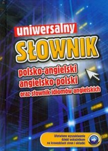 Bild von Uniwersalny słownik polsko angielski angielsko polski oraz słownik idiomów angielskich