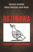 Polnische buch : Rozprawa o... - Wojciech Sumliński, Tomasz Budzyński, Jacek Wrona