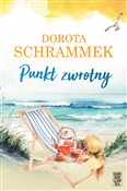 Punkt zwro... - Dorota Schrammek -  Polnische Buchandlung 