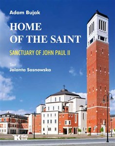 Obrazek Home of the Saint Sanctuary of John Paul II