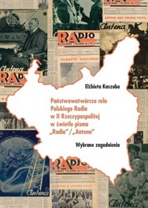 Bild von Państwowotwórcza rola Polskiego Radia w II Rzeczypospolitej w świetle pisma Radio