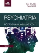 Książka : Psychiatri... - Piotr Gałecki, Agata Szulc