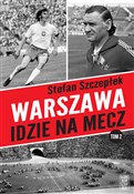 Książka : Warszawa i... - Stefan Szczepłek