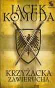 Książka : Krzyżacka ... - Jacek Komuda