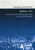 Polnische buch : Wersal 191... - Grzegorz Kucharczyk