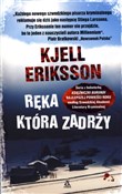 Książka : Ręka która... - Kjell Eriksson