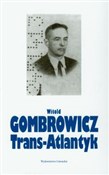 Trans Atla... - Witold Gombrowicz - Ksiegarnia w niemczech