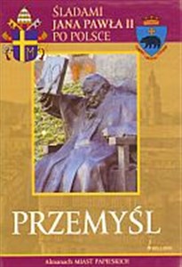 Bild von Przemyśl. Śladami Jana Pawła II po Polsce