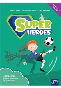 Obrazek Język angielski Super Heroes NEON podręcznik dla klasy 1 szkoły podstawowej EDYCJA 2023-2025