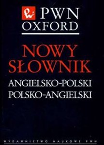 Obrazek Nowy słownik angielsko polski polsko angielski PWN Oxford