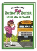 Zuźka D. Z... - Barbara Park -  Książka z wysyłką do Niemiec 