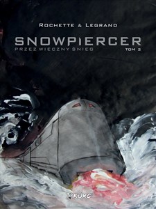 Obrazek Snowpiercer Przez wieczny śnieg Tom 2