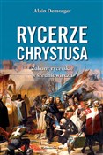 Rycerze Ch... - Alain Demurger -  polnische Bücher
