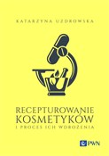 Książka : Recepturow... - Katarzyna Uzdrowska