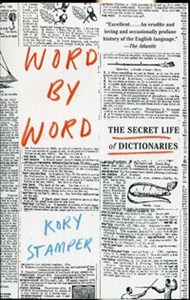 Bild von Word By Word The Secret Life of Dictionaries