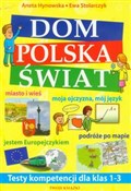 Dom Polska... - Aneta Hynowska, Ewa Stolarczyk - buch auf polnisch 