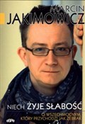 Niech żyje... - Marcin Jakimowicz -  polnische Bücher