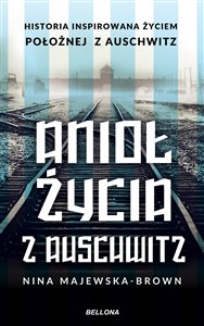 Bild von Anioł życia z Auschwitz. Historia inspirowana życiem Położnej z Auschwitz (wydanie pocketowe)