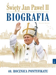 Bild von Święty Jan Paweł II Biografia 40 rocznica pontyfikatu