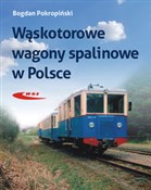 Wąskotorow... - Bogdan Pokropiński -  Polnische Buchandlung 