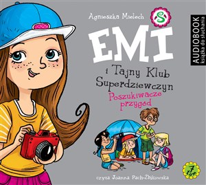 Bild von [Audiobook] Emi i Tajny Klub Superdziewczyn Tom 7 Poszukiwacze przygód