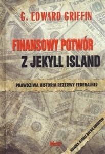 Bild von Finansowy potwór z Jekyll Island Prawdziwa historia rezerwy federalnej