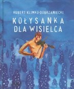 Kołysanka ... - Hubert Klimko-Dobrzaniecki -  polnische Bücher