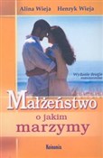 Zobacz : Małżeństwo... - Alina Wieja, Henryk Wieja