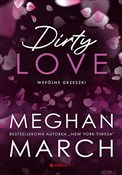 Książka : Dirty love... - Meghan March