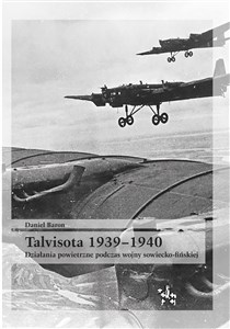 Obrazek Talvisota 1939-1940 Działania powietrzne podczas wojny sowiecko-fińskiej