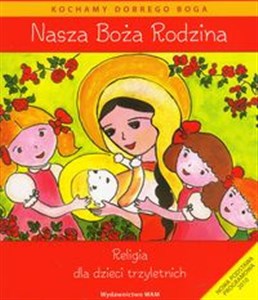 Bild von Nasza Boża rodzina Religia dla dzieci trzyletnich z płytą CD