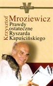 Prawdy ost... - Krzysztof Mroziewicz - Ksiegarnia w niemczech